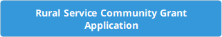 Rural Service Community Grant Application 